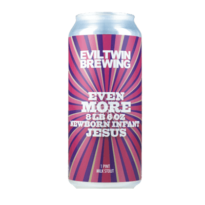Evil Twin Even More 8lb 6oz Newborn Infant Jesus Stout