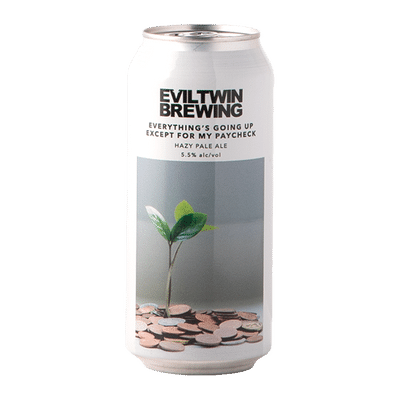 Evil Twin Everything's Going Up Except For My Paycheck Hazy Pale Ale 440ml Can